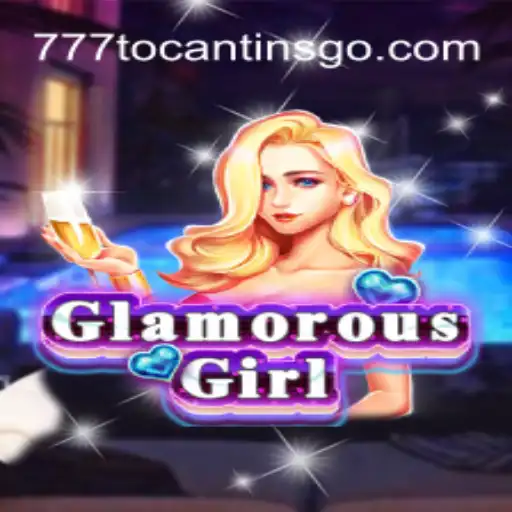 Unveiling GlamorousGirl: A Dazzling Gaming Experience with 777Tocantins.Com